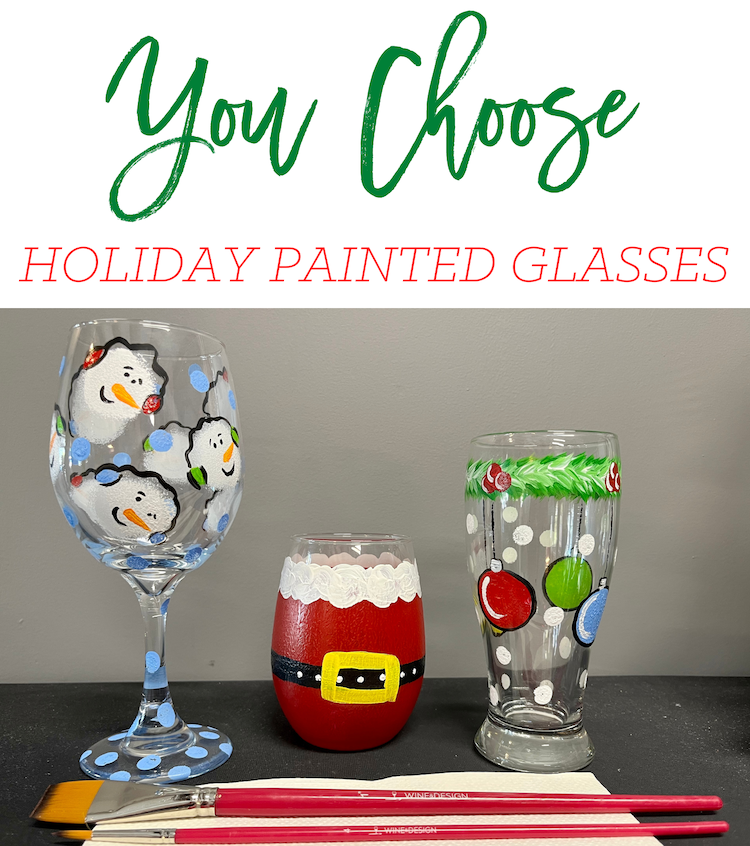 DIY "You Choose Holiday Painted Wine Glasses!" Set Of TWO! Adult Studio!