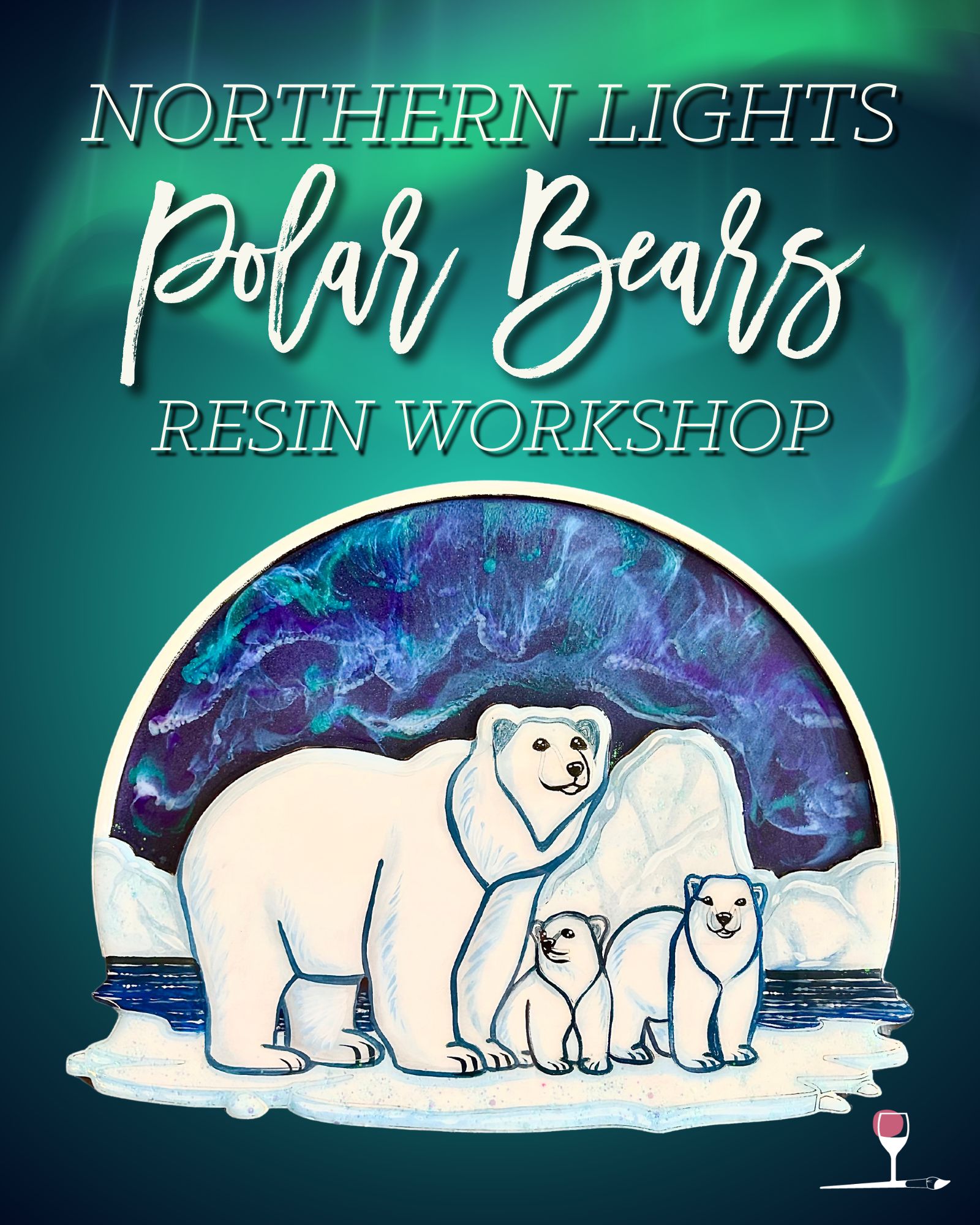 Northern Lights Polar Bears Resin Workshop