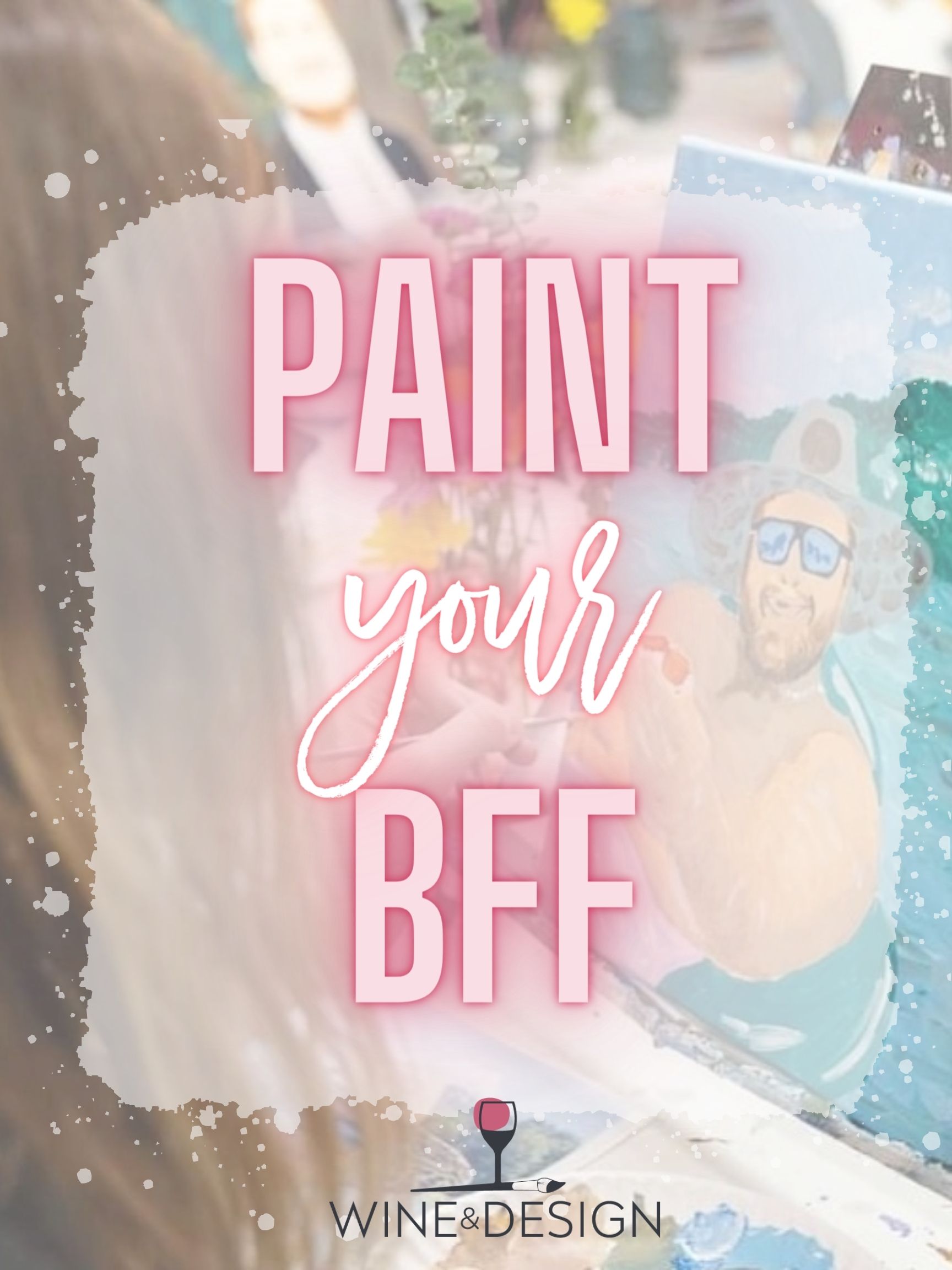 NEW CRAZE! "Paint Your BFF!" Adult Studio!