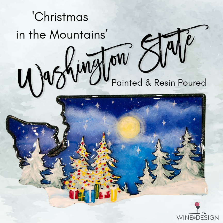 'Christmas in the Mountains' WA State Paint + Resin Workshop