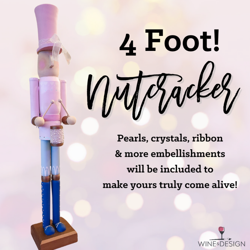 4 Foot Nutcracker Workshop!