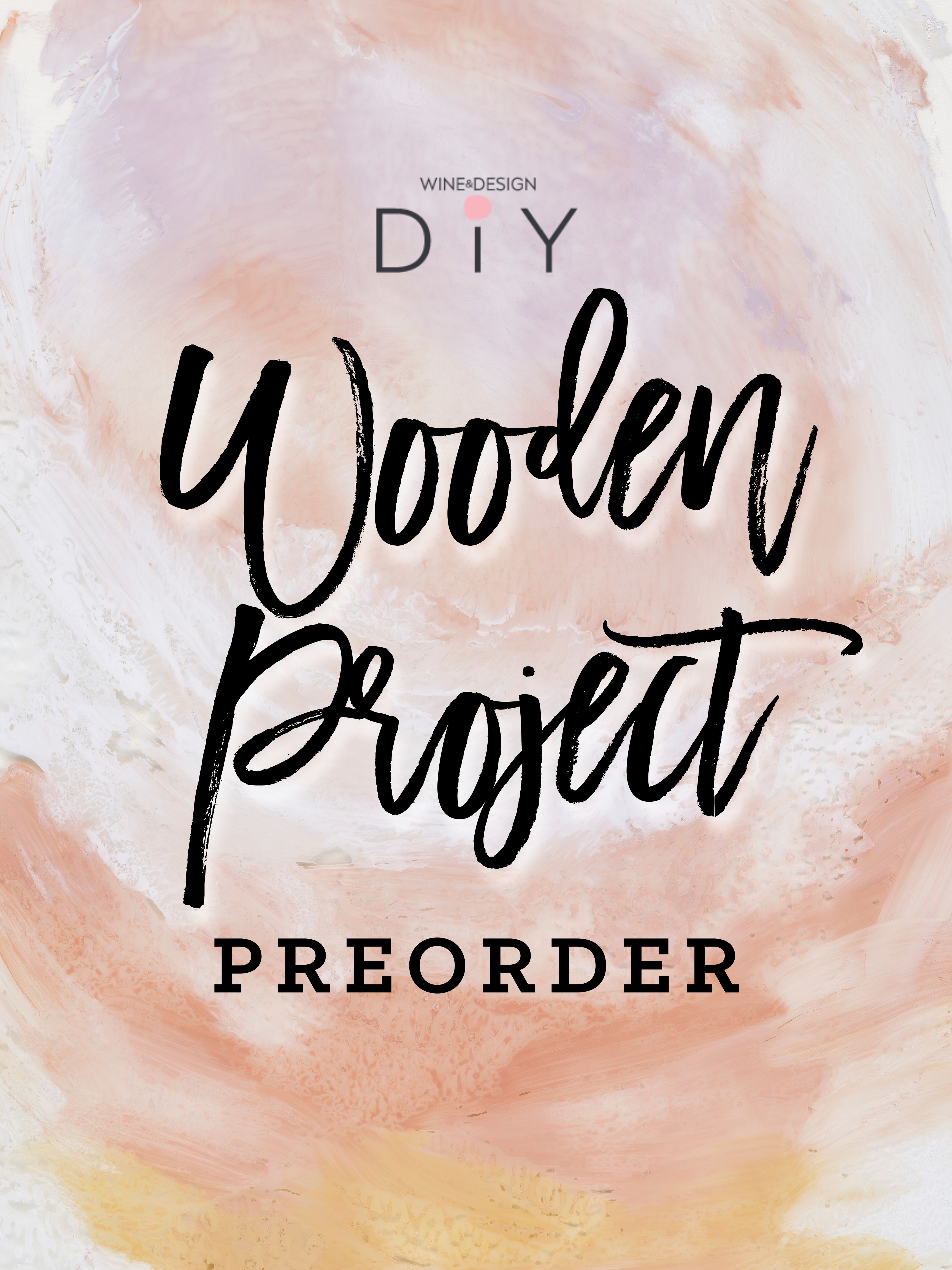 DIY Wood Project Take Home Kit Pre-Order